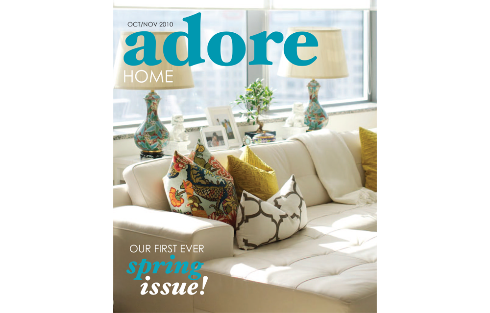 Adore Home Magazine Oct/Nov 2010