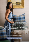 The Highland Glen Collection | A Story Of Heritage & Home